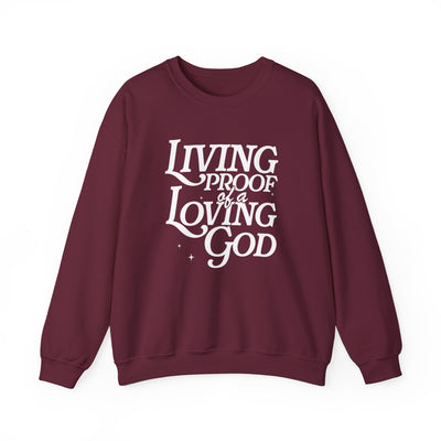 Living Proof of A Loving God Graphic Sweatshirt (GILDAN)