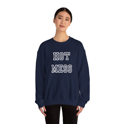 Hot Mess Sweatshirt  (GILDAN)