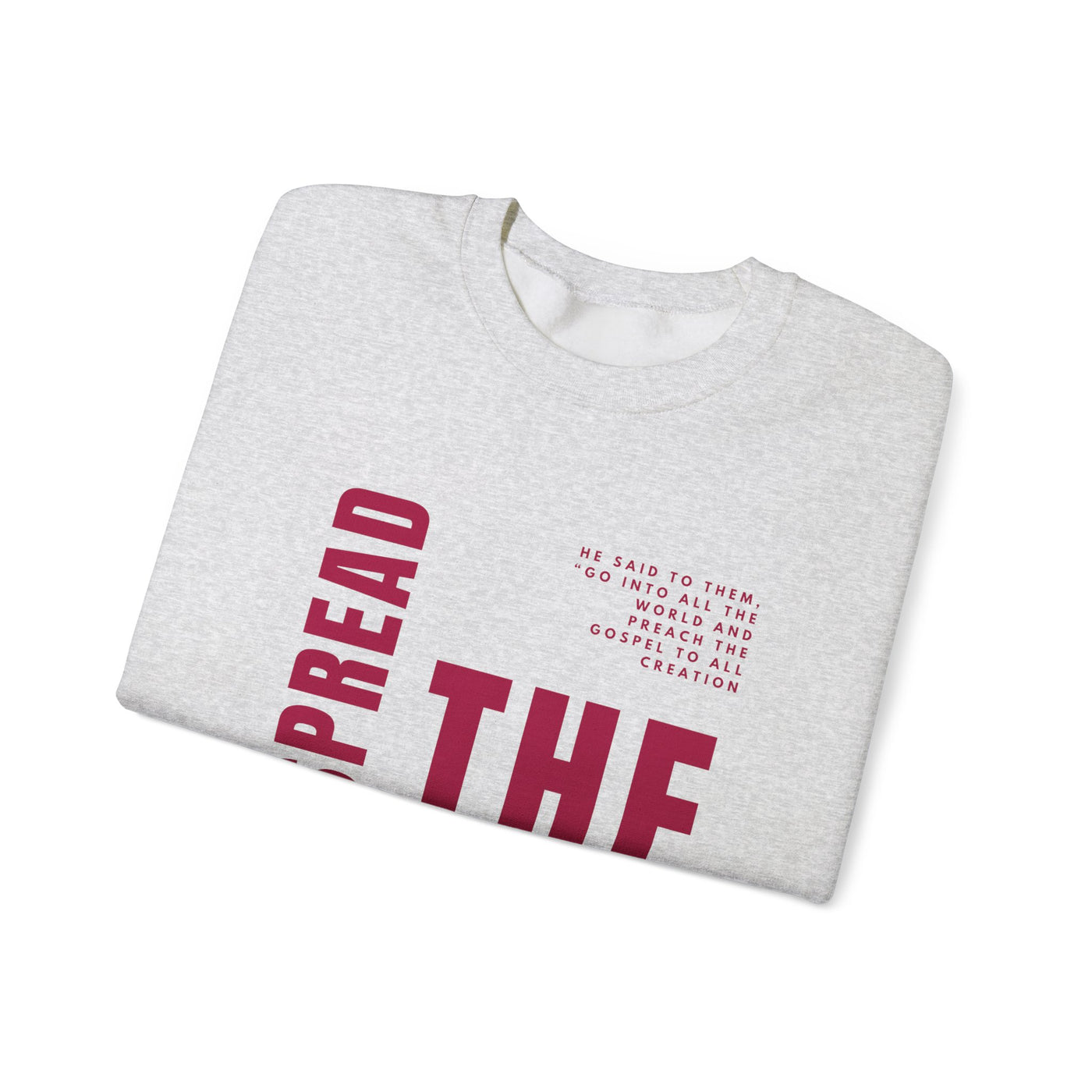 Spread the Gospel Graphic Sweatshirt (GILDAN)