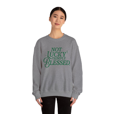 Not Lucky Simply Blessed Graphic Sweatshirt (GILDAN)