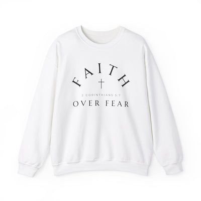 FAITH OVER FEAR SWEATSHIRT (GILDAN)