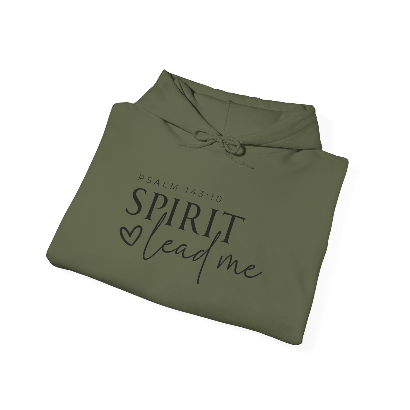 SPIRIT LEAD ME WHERE MY FAITH IS WITHOUT BORDERS HOODIE - 2 SIDED PRINT (Gildan)