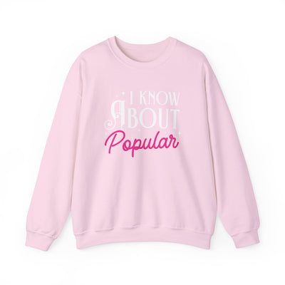 I KNOW ABOUT POPULAR SWEATSHIRT (GILDAN)