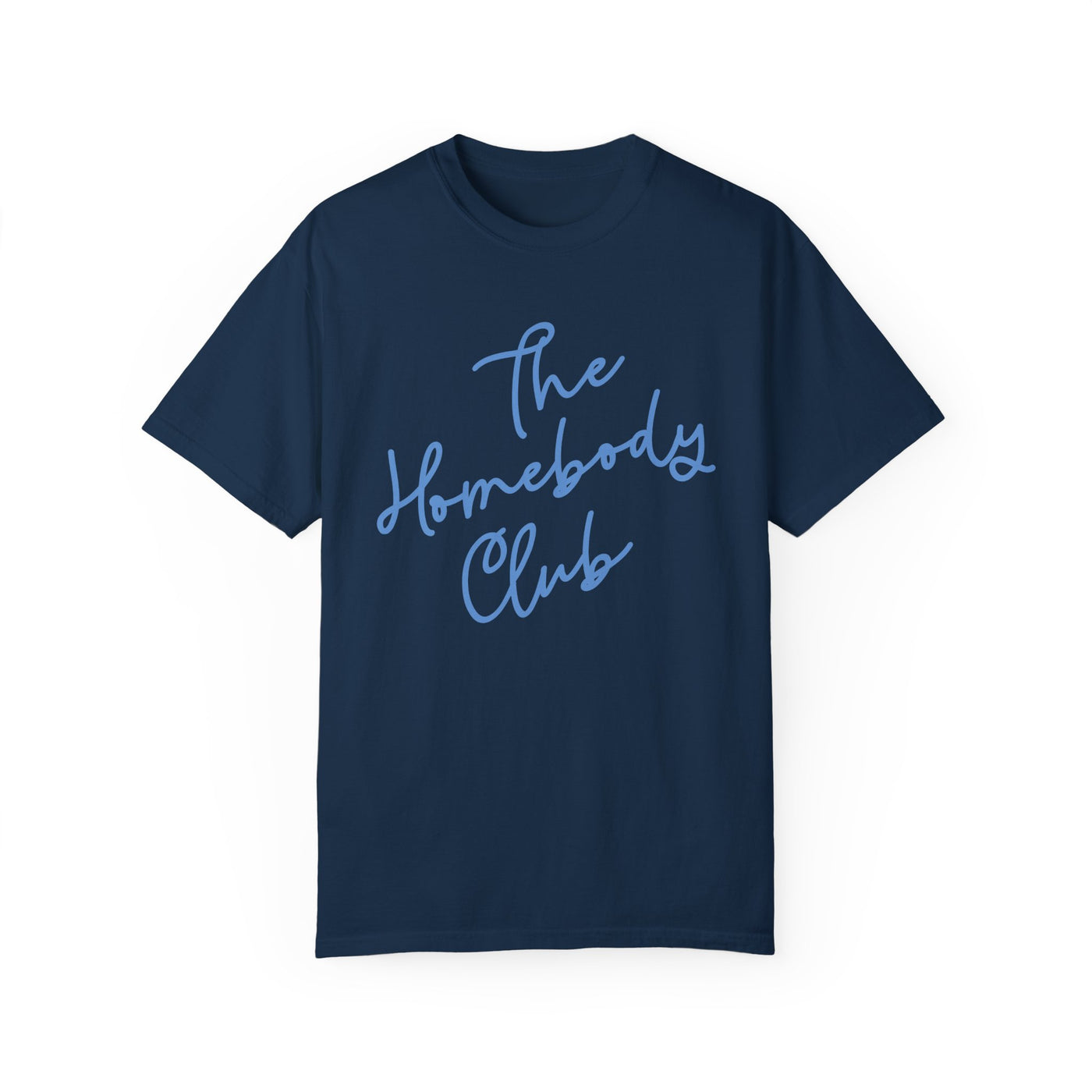 The Homebody Club Graphic Tee 🏡✨ (Comfort Colors)