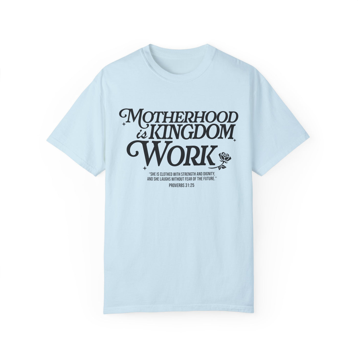Motherhood Kingdom Psalm T-shirt (Comfort Colors)