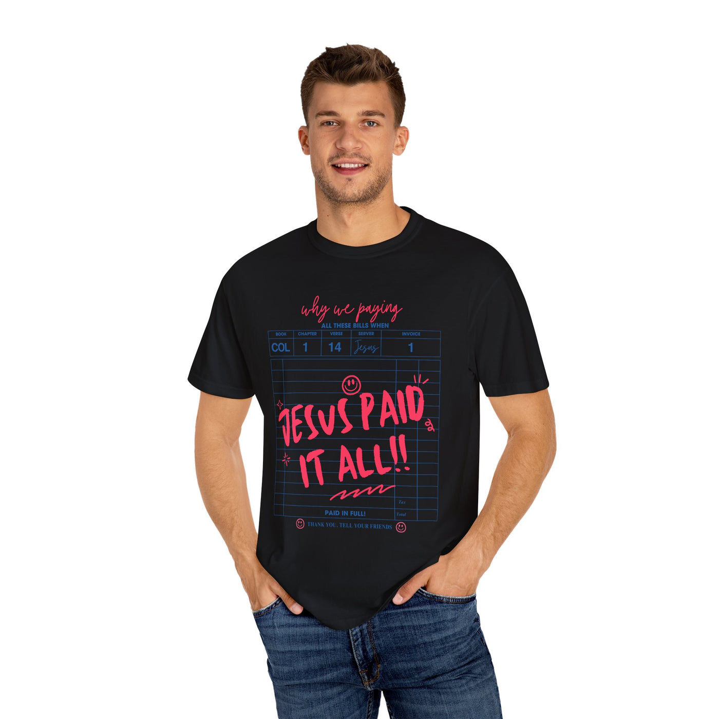 Jesus Paid It All Graphic T-shirt (Comfort Colors)