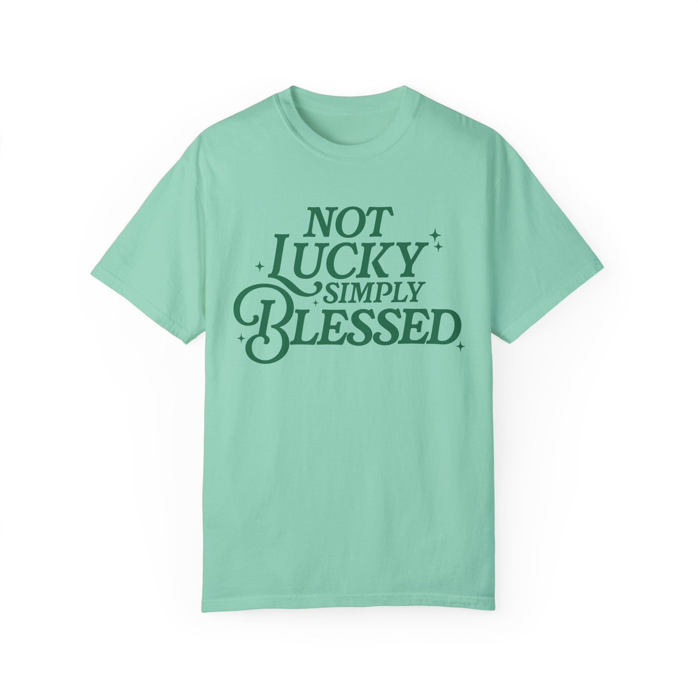 Not Lucky Simply Blesssed Graphic T-Shirt (Comfort Colors)