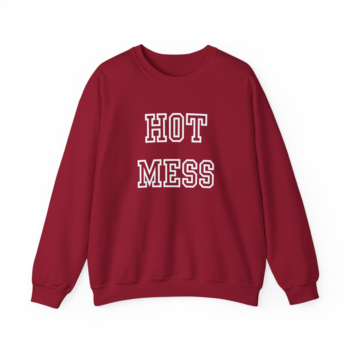 Hot Mess Sweatshirt  (GILDAN)