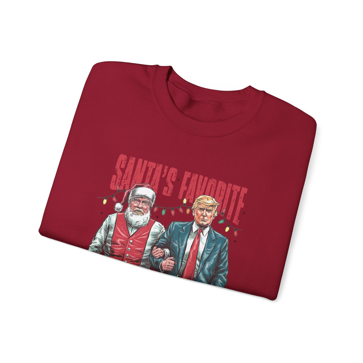 SANTA'S FAVOFRITE PRESIDENT SWEATSHIRT (GILDAN)