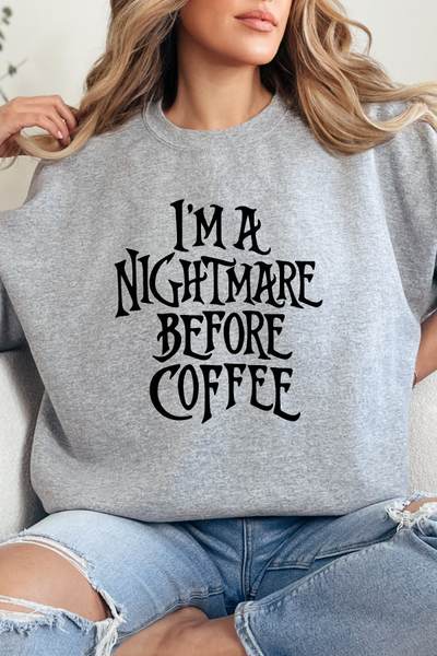 Nightmare Before Coffee Sweatshirt (Lane 7)