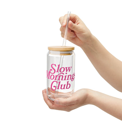 Slow Mornings Club (Glass Can with Lid and Straw)