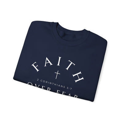 FAITH OVER FEAR SWEATSHIRT (GILDAN)