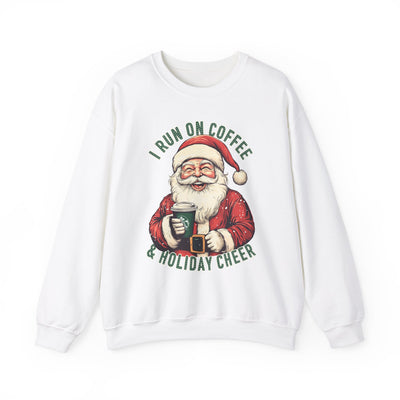 I RUN ON COFFEE AND CHRISTMAS CHEER SWEATSHIRT (GILDAN)