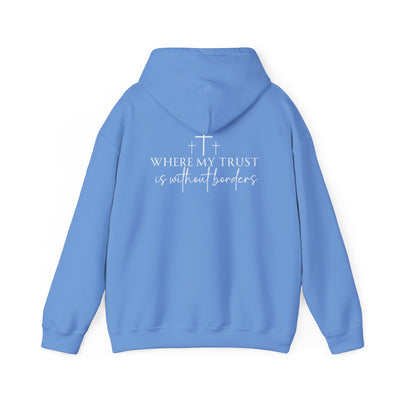 SPIRIT LEAD ME WHERE MY FAITH IS WITHOUT BORDERS HOODIE - 2 SIDED PRINT (Gildan)