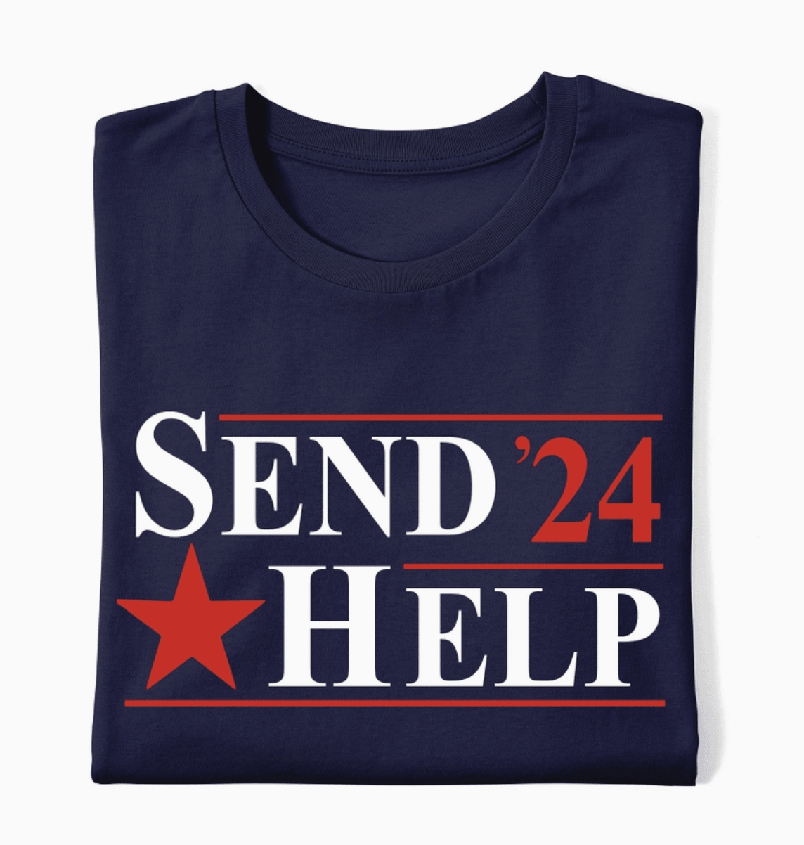 SEND HELP 2024 T-SHIRT , graphic pulllover , It's NOMB , funny political tee, graphic t-shirt, send help 2024 , It's NOMB , itsnomb.com